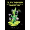 thumbnail image 1 of The 'Real' Ramakrishna (As I Have Come to Know Him as Ramakrishna's Child), (Paperback), 1 of 9