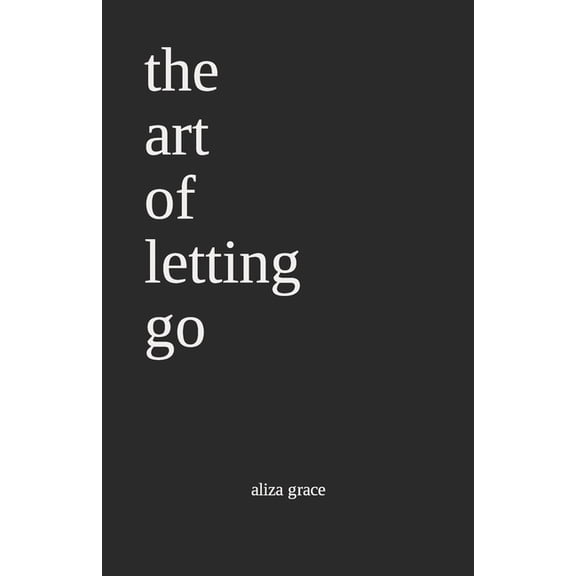 The art of letting go, (Paperback)