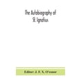 thumbnail image 1 of The Autobiography Of St. Ignatius, (Hardcover), 1 of 1