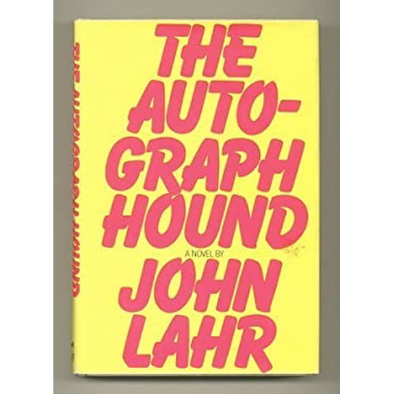 Pre-Owned The autograph hound Hardcover John Lahr