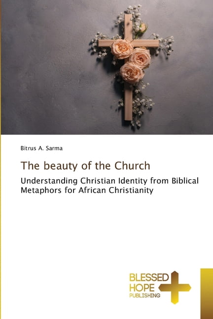 The beauty of the Church, (Paperback)