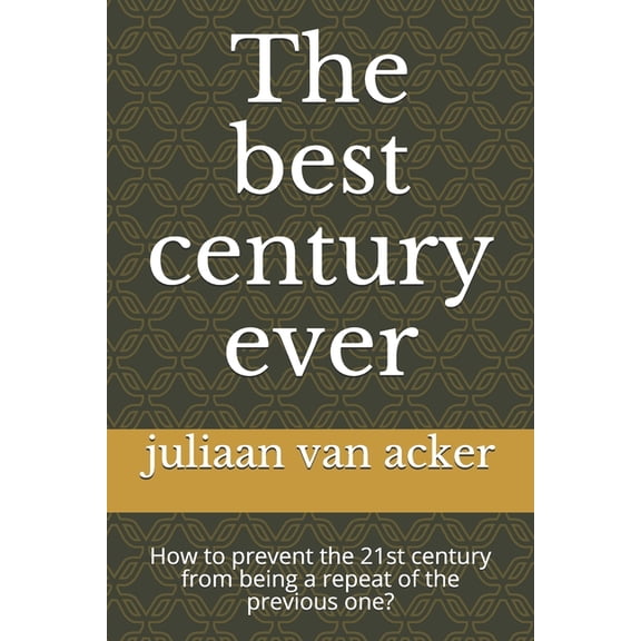 The best century ever (Paperback)