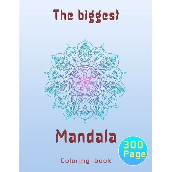 The biggest mandala coloring book (Paperback)