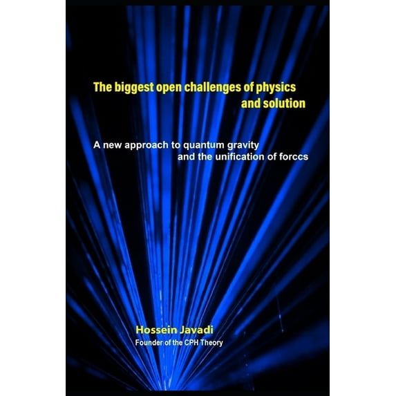 The biggest open challenges of physics and solution (Paperback)