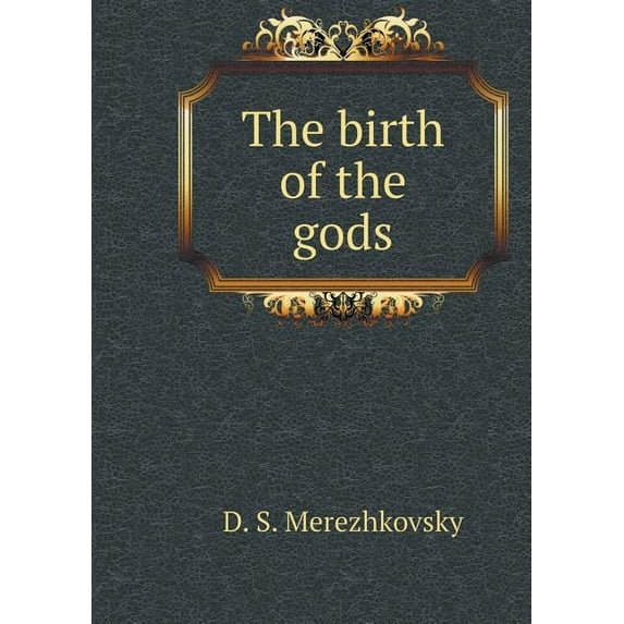 The birth of the gods (Paperback)