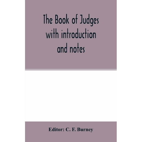 The book of Judges with introduction and notes, (Paperback)
