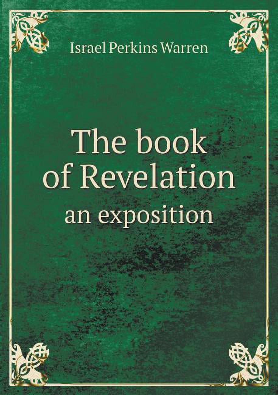 The book of Revelation an exposition (Paperback)