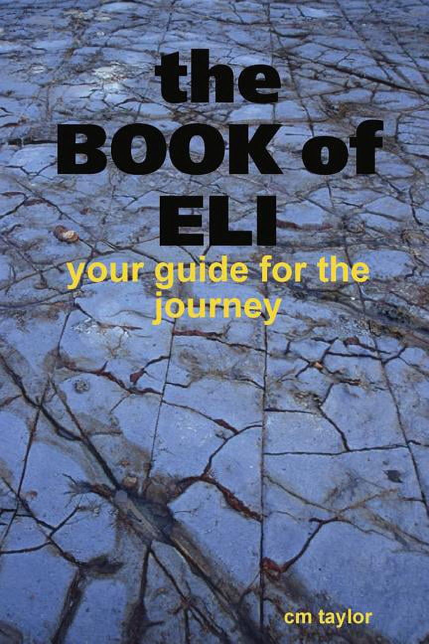 Eli Reed Books The book of eli - your guide for the journey, (Paperback) - Walmart.com