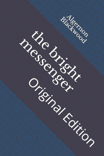 The bright messenger : Original Edition (Paperback)