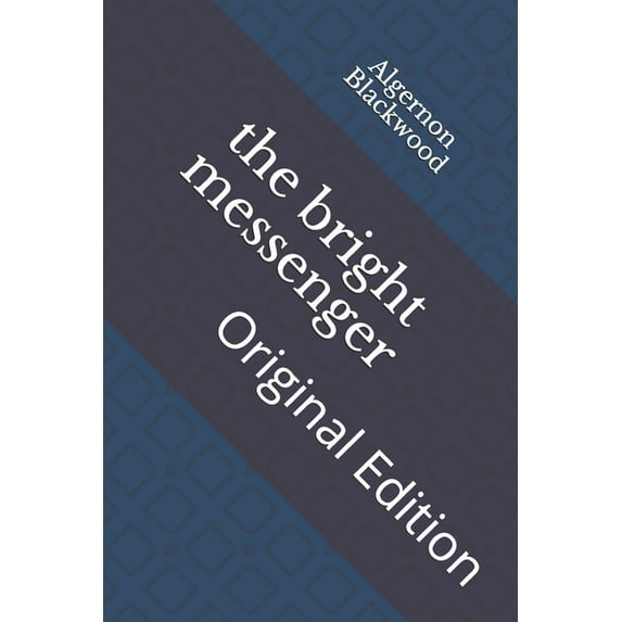 The bright messenger : Original Edition (Paperback)