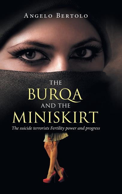 The burqa and the miniskirt (Hardcover) - Walmart.com
