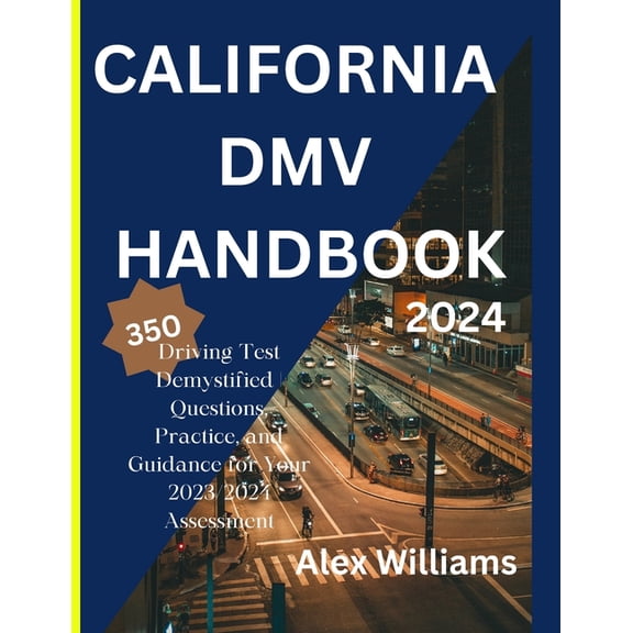 The california DMV 2023 2024, (Paperback)