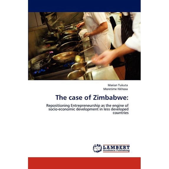 The case of Zimbabwe (Paperback)