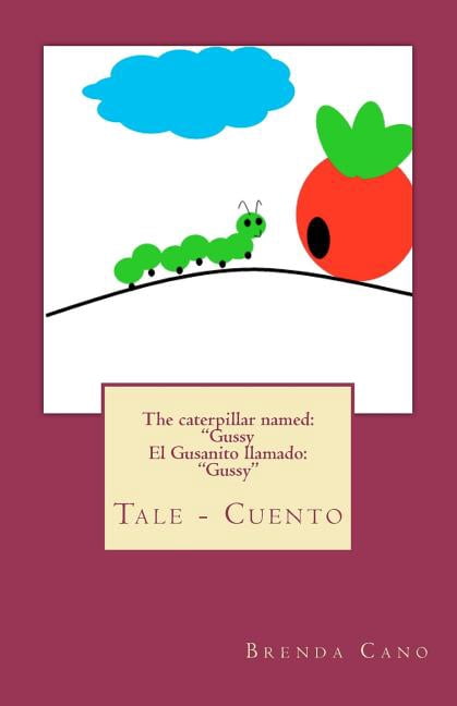 The Caterpillar Named: Gussy