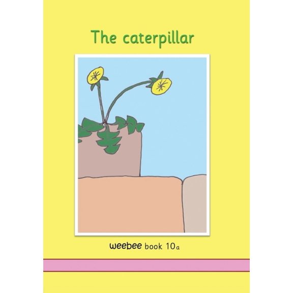 The caterpillar weebee Book 10a, (Paperback)