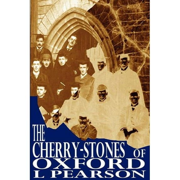 The cherry-stones of Oxford, (Paperback)
