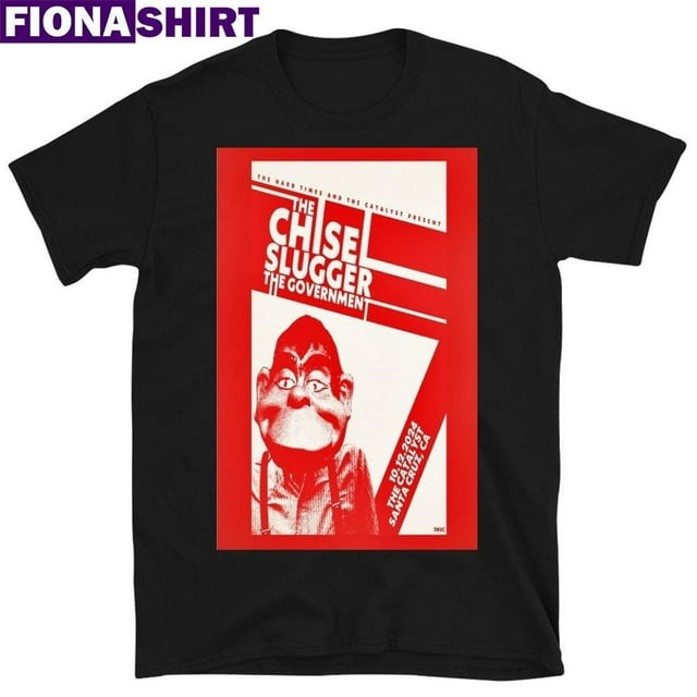 Thechiselthecatalystinsantacruzcaoctober122024postershirt