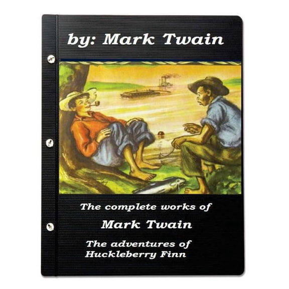 The complete works of Mark Twain The adventures of Huckleberry Finn, (Paperback)