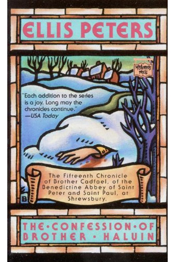 Pre-Owned The Confession of Brother Haluin: The Fifteenth Chronicle of Brother Cadfael, of Thebenedictine Abbey of Saint Peter and Saint Paul, at S... (Mass Market Paperback) 0445408553 9780445408555