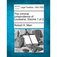 thumbnail image 1 of The criminal jurisprudence of Louisiana. Volume 1 of 2 (Paperback), 1 of 1