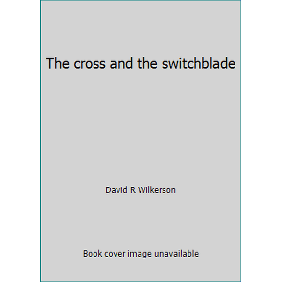 Pre-Owned The cross and the switchblade (Paperback) 0515023361 9780515023367
