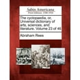 thumbnail image 1 of The cyclopaedia, or, Universal dictionary of arts, sciences, and literature. Volume 23 of 46 (Paperback), 1 of 1