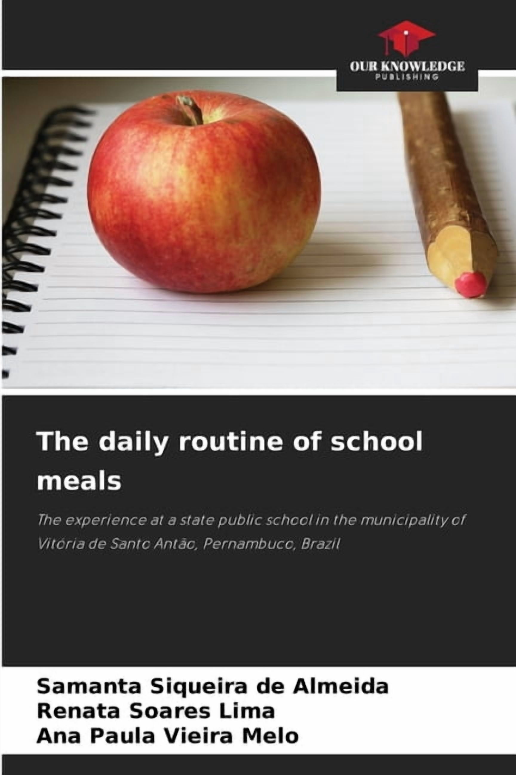 The daily routine of school meals, (Paperback)