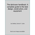 thumbnail image 1 of Pre-Owned The darkroom handbook: A complete guide to the best design, construction, and equipment (Paperback) 0930764064 9780930764067, 1 of 1