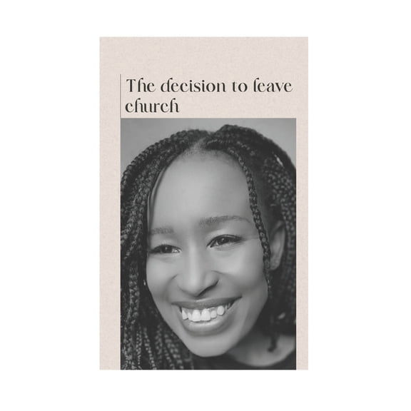 The decision to leave church: For Those Who Still Love God but Had to Leave the Building, (Paperback)