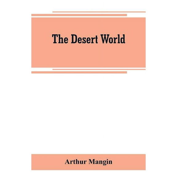 The desert world, (Paperback)