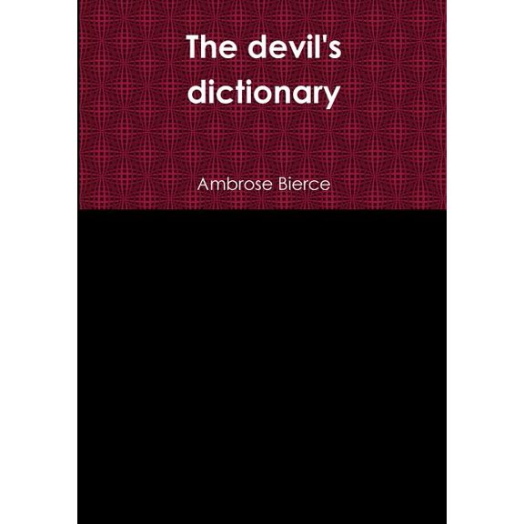 The devil's dictionary, (Paperback)