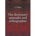 thumbnail image 1 of The dictionary appendix and orthographer (Paperback), 1 of 1