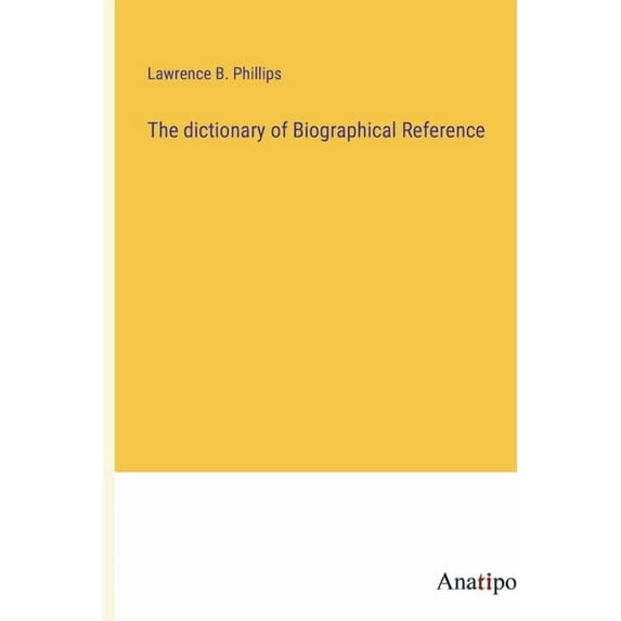 The dictionary of Biographical Reference, (Paperback)