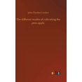 thumbnail image 1 of The different modes of cultivating the pine-apple, (Hardcover), 1 of 1