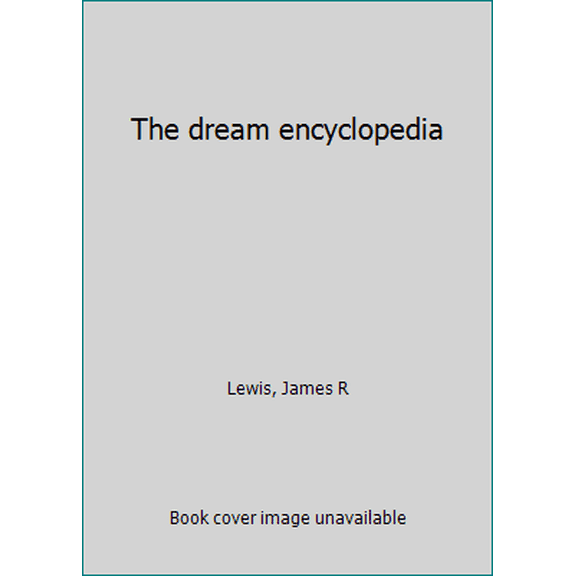 Pre-Owned The dream encyclopedia (Paperback) 1578590159 9781578590155