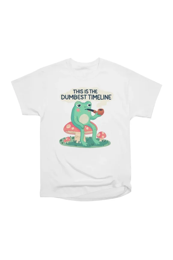 The dumbest timeline T-Shirt Tee Gift For Him Merch For Her Apparel For Friend