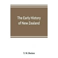 thumbnail image 1 of The early history of New Zealand: being a series of lectures delivered before the Otago Institute: also a lecturette on , (Paperback), 1 of 1