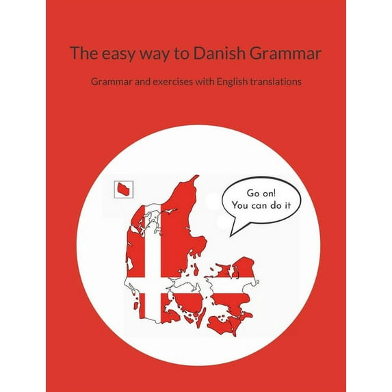 The easy way to Danish Grammar (Paperback)
