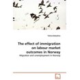 thumbnail image 1 of The effect of immigration on labour market outcomes in Norway (Paperback), 1 of 1