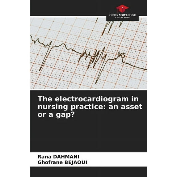 The electrocardiogram in nursing practice (Paperback)