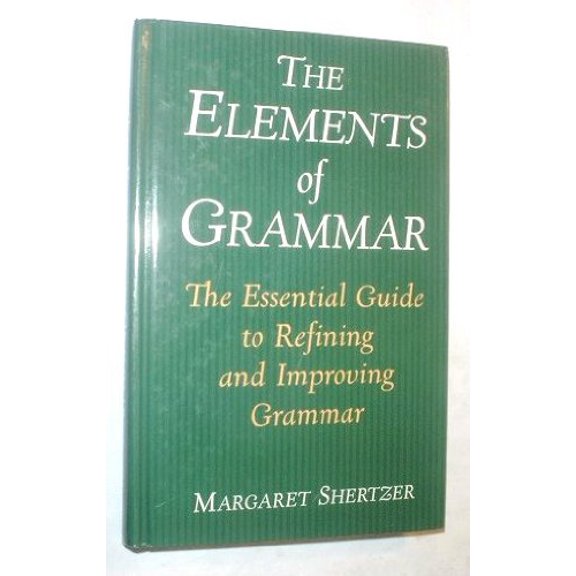 Pre-Owned The Elements of Grammar: The Essential Guide to Refining and Improving Grammar Paperback