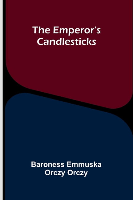 The emperor's candlesticks, (Paperback)