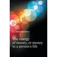 thumbnail image 1 of The Energy of Money, or Money in a Person's Life (Hardcover), 1 of 1