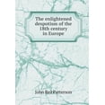 thumbnail image 1 of The enlightened despotism of the 18th century in Europe (Paperback), 1 of 1
