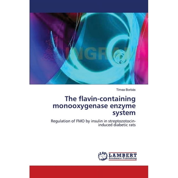 The flavin-containing monooxygenase enzyme system (Paperback)