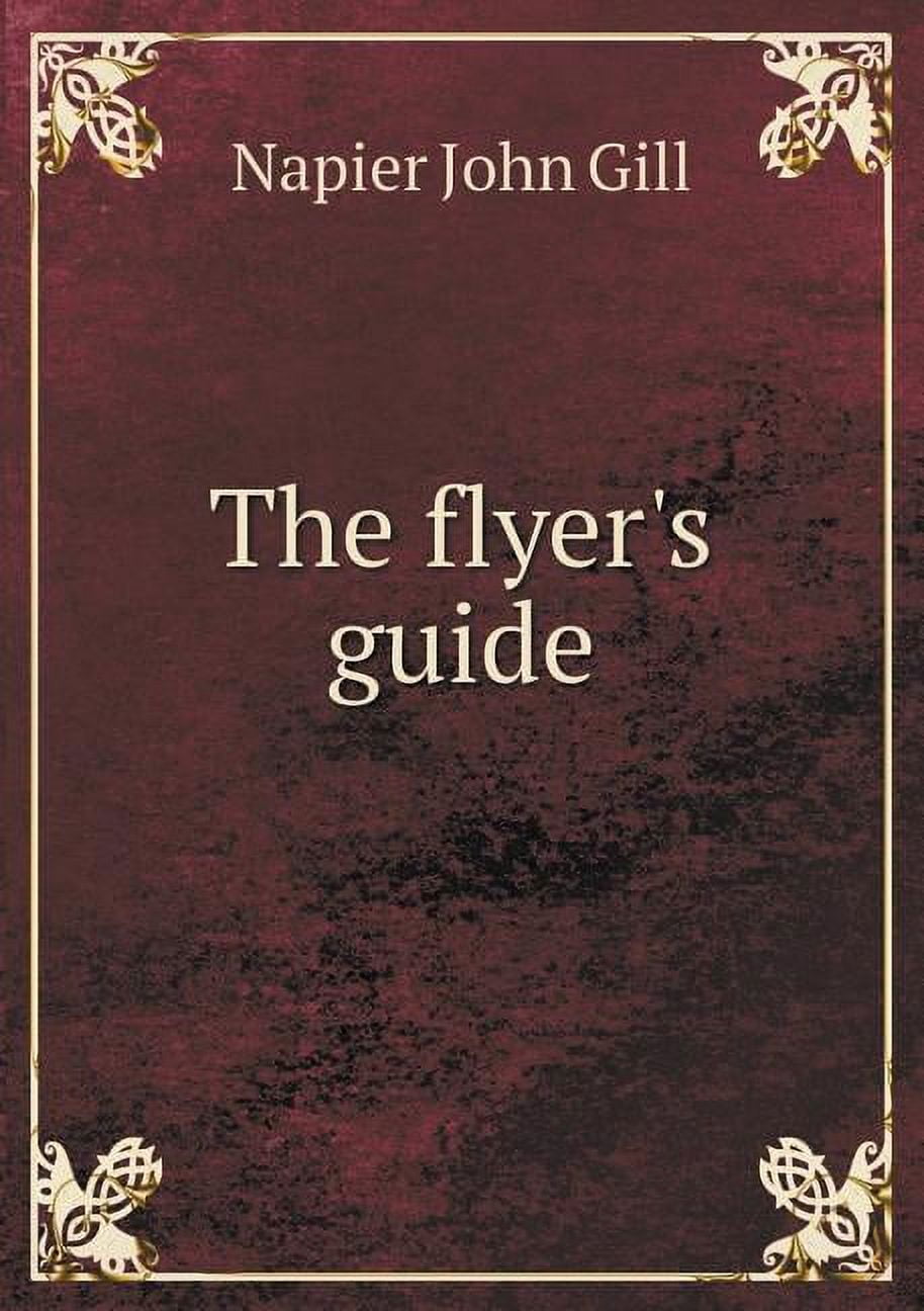 The flyer's guide (Paperback)