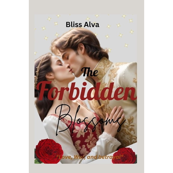 The forbidden blossoms: Love, war and betrayal, (Paperback)