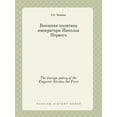 thumbnail image 1 of The foreign policy of the Emperor Nicolas the First (Paperback), 1 of 1