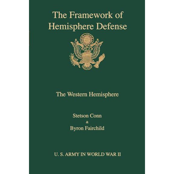 The framework of hemisphere defense (Paperback)