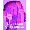 thumbnail image 1 of The fraud of feminism, (Paperback), 1 of 1